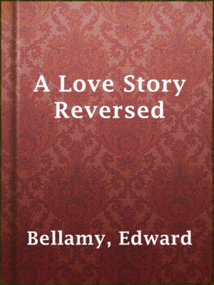 A Love Story Reversed - ebook